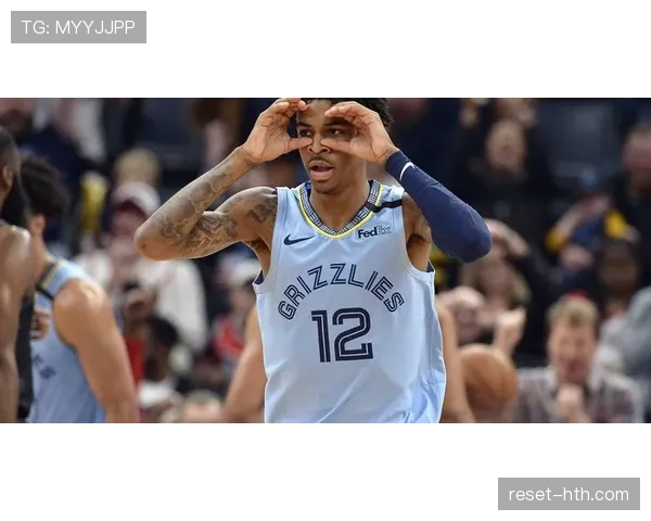 莫兰特率领灰熊队实现关键逆转，展现核心领袖风采