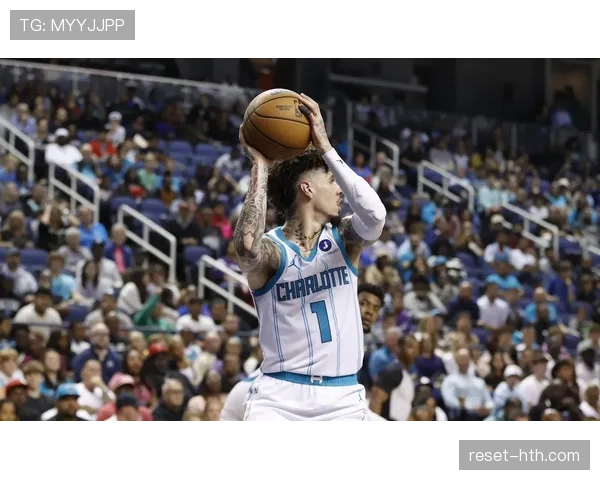 鲍尔携手夏洛特开启新篇章，球队未来备受期待