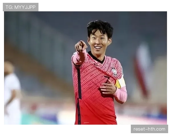 青训培养见成效,孙兴慜成长为世界级球星 青训培养见成效,孙兴慜成长为世界级球星