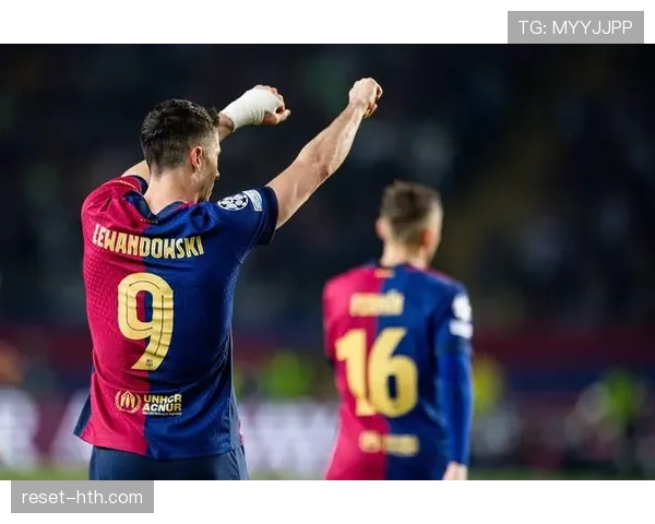 莱万多夫斯基欧冠赛季表现解析：高强度比赛是否依旧高产